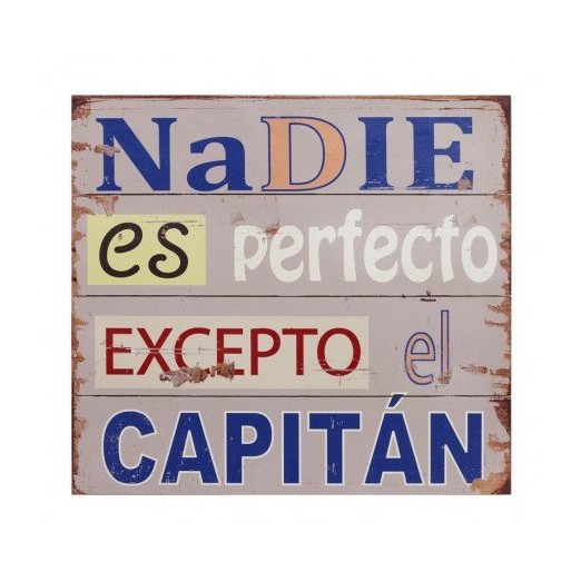 Placa Madera Nadie Perfecto Excepto Capitán